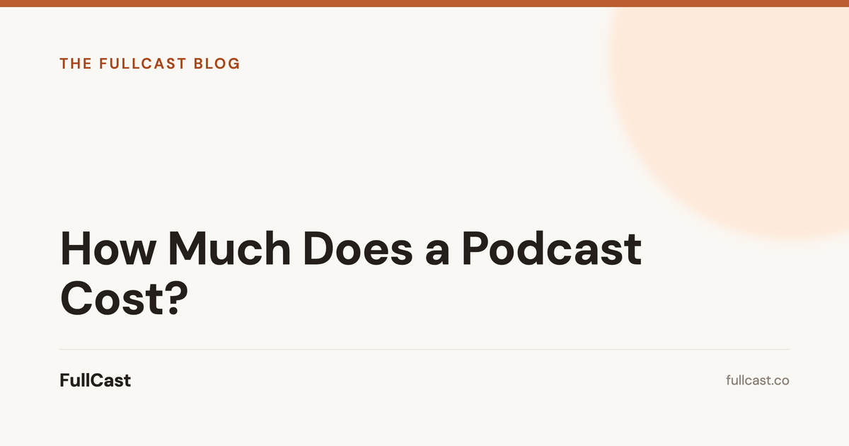 How Much Does a Podcast Cost? An Honest 2026 Breakdown